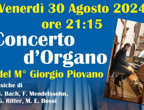 Concerto d’Organo del M° Giorgio Piovano presso la chiesa di S. Maria Immacolata in Piazza San Francesco