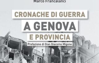 Cronache di guerra a Genova e Provincia